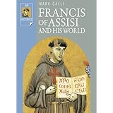 francis of assisi and his world ivp histories