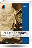 Produkt-Bild: Der ERP - Kompass: ERP-Projekte zum Erfolg f&uuml;hren (mitp Business)