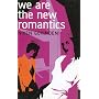 We are the New Romantics