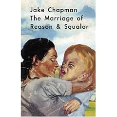 The Marriage of Reason & Squalor