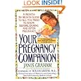 Your Pregnancy Companion: Month-By-Month Guide to All You Need to Know Before, During, and After'