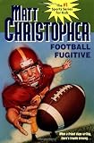 Football Fugitive (Matt Christopher Sports Classics)