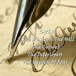 Saki: 'The Man on the Hill', 'The Cobweb', 'The Interlopers', and 'The Hounds of Fate' | Saki