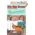Die Geburtstagskatze: Ein Fall f�r Mrs. Murphy & Sneaky Pie Brown