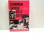 Common sense self defense