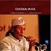 Classical Music (Incredible India) by Debu Chaudhuri