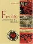 Frivolite, accessoires de mode