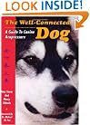 The Well-Connected Dog: A Guide to Canine Acupressure