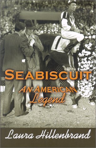 By Laura Hillenbrand Seabiscuit: An American Legend (G K Hall Large Print Nonfiction Series) (1st First Edition) [Hardcover]