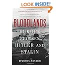 Bloodlands: Europe Between Hitler and Stalin