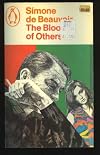 THE BLOOD OF OTHERS (Pantheon Modern Writers)