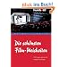 Die sch�nsten Film-Weisheiten: 250 kluge, wahre und lustige Kino-Zitate
