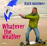 Whatever the weather