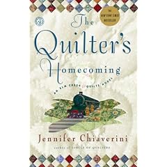 Quilter's Homecoming, THE (Elm Creek Quilts Novels)