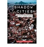 Produkt-Bild: (SHADOW CITIES: A BILLION SQUATTERS, A NEW URBAN WORLD) BY Neuwirth, Robert(Author)Paperback Mar-2006