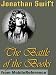 The Battle of the Books and Other Short Pieces by Jonathan Swift, edited by Henry Morley (Kindle Edition)