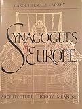 Synagogues of Europe : architecture, history, meaning