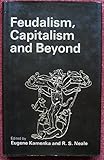 Feudalism, capitalism and beyond