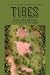 Books : Tibes: People, Power, and Ritual at the Center of the Cosmos (Caribbean Archaeology and Ethnohistory)