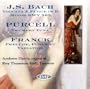 Plays Bach Purcell & Franck