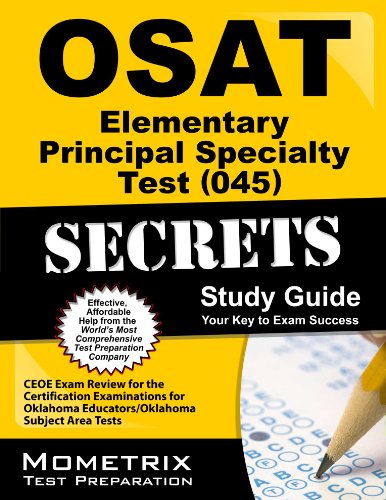 osat elementary principal specialty test 045 secrets study guide ceoe exam review for the certification examinations