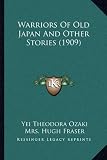 Warriors of Old Japan and Other Stories (1909) Shusui