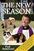 The New Season: The Hilarious Escapades of Unconventional Not So Innocent Village Life (Reverend Percival Peabody)