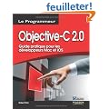 Objective-C 2.0 : Guide pratique pour les d�veloppeurs Mac et iOS