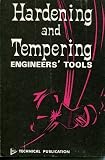 Hardening and tempering engineers' tools