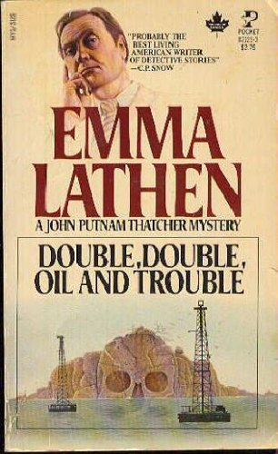 Double, Double, Oil and Trouble (A John Putnam Thatcher Mystery)