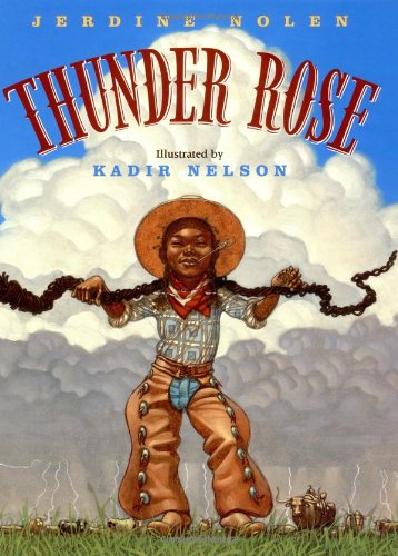 Thunder Rose (Coretta Scott King Illustrator Honor Books)