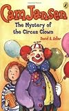 Cam Jansen: The Mystery of the Circus Clown #7
