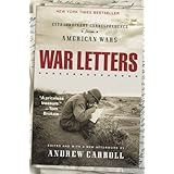 war letters extraordinary correspondence from american wars