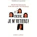 Et encore, je m'retiens!