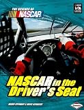 NASCAR in the Drivers Seat (Science of NASCAR)