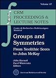 Groups and symmetries : from Neolithic Scots to John McKay