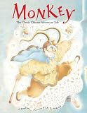 Monkey: The Classic Chinese Adventure Tale