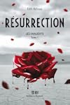 R�surrection, Les maudits 1