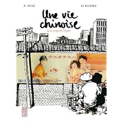 Une vie chinoise, Tome 3