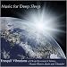 Tranquil Vibrations of Deep Resonant Chimes, Ocean Waves, Rain and Thunder