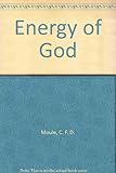 The energy of God : talks about the meaning of Holy Week
