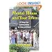 Mental Illness and Your Town: 37 Ways for Communities to Help and Heal (New Horizons in Therapy Series)