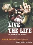 Live the life : the soul survivor guide to doing it