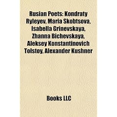 Russian Poet Introduction: Kondraty Ryleyev, Maria Skobtsova, Isabella Grinevskaya, Zhanna Bichevskaya, Aleksey Konstantinovich Tolstoy