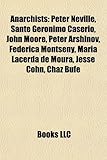 Anarchist Introduction: Peter Neville, Sante Geronimo Caserio, John Moore, Peter Arshinov, Federica Montseny, Maria Lacerda de Moura-