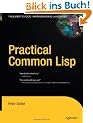 Practical Common Lisp (Books for Professionals by Professionals)