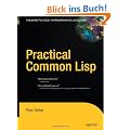 Practical Common Lisp (Books for Professionals by Professionals)