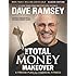 The The Total Money Makeover: Classic Edition: A Proven Plan for Financial Fitness
