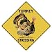 Turkey Crossing Sign