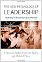 The New Psychology of Leadership: Identity, Influence and Power